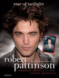 Image of Robert Pattinson : True Love Never Dies